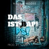 Naze、Moose - Das ist Rap!