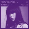 Kimbra、Spencer Zahn - Wayward (Kimbra Remix)