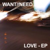 WANT、Need - BIG CAT