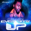 Corey Andrew、Dan Aslow - Everybody up! (Dan Aslow Remix)