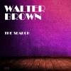 Walter Brown《The Search》[MP3/LRC]