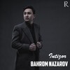 Bahrom Nazarov - Ayol