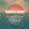 Nexuda - Forever Young
