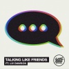 Sammy Porter、Liv Dawson - Talking Like Friends