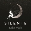 Silente - Kako Misliš