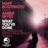 Maff Boothroyd、Amber Skyes《What You've Done (Apollo Remix)》[MP3/LRC]