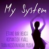 Lounge Safari Buddha Chillout do Mar Café、Alex Pasha Dj - My System