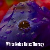 Water Sound Natural White Noise、Relaxing With Sounds of Nature and Spa、Rain Sounds & White Noise、Music Natural White Noise Sound Therapy - Waves Of Calm