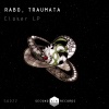 Rabo、Traumata《Closer》[MP3/LRC]