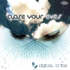 Digital Tribe - Close Your Eyes