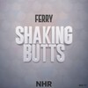 Ferry、Ferry - Shaking Butts