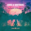 Louis、Brothers Soul Food - The Truth