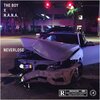 The Boy、N.A.N.A - Wet (Explicit)
