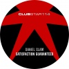 daniel slam - Satisfaction Guaranteed