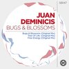 Juan Deminicis - Bugs & Blossoms