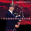Gordon Duncan - Glengarry Highland Gathering/Bonnie Ann/Renfrewshire Militia