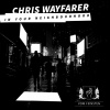 Chris Wayfarer - In Your Neighbourhood