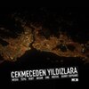Tepki、AKSAN、Ruby、Misha - Çekmeceden Yıldızlara