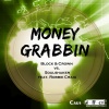 Block & Crown、Soulshaker、robbie craig《Moneygrabbin (Block & Crown Pacha Vocal Dub)》[MP3/LRC]