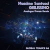 Massimo Santucci《Geilissimo (Analogue Dream Proggy Remix)》[MP3/LRC]