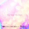 SOLIDEMO、桜men - My Song My Days (录音室版)