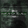 PrinceDre、Boss Top - Watch Me Get This Munna (Explicit)