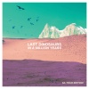 Last Dinosaurs - Zoom