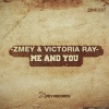 Zmey、Victoria Ray - Me & You (Original Vocal Mix)