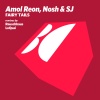 Amol Reon、Nosh & SJ - Fairy Tales