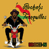 Broke-N - Rockahs Tranquillos