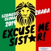 2baba - Excuse Me Sister (2019 Remix)