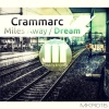 Crammarc - Miles Away