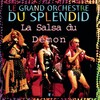 Le Grand Orchestre du Splendid - La salsa du démon (Version Tournée RFM Party 80)