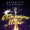 Detroit's Filthiest - Champagne Music (Instrumental)