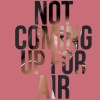 Nabiha - Not Coming Up For Air