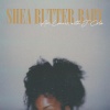 Ari Lennox、J. Cole - Shea Butter Baby (Clean)
