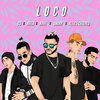 Khea、Smoky、GS、Alexis Chaires、Kyke - Loco