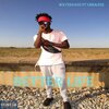 Wayzee405、Chrazee - Better Life (Explicit)