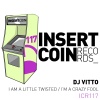 Dj Vitto - I Am a Little Twisted