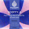 Scotty.A - Nothing As It Seems