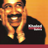 Khaled - Sahra