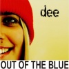 Dee - Out Of The Blue