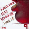 Mafia Mike、Dominique - Make Me (Original Mix)