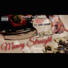 San Quinn、MeeZy - Money Straight (Explicit)