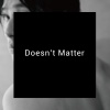bailen、严爵 - Doesn't Matter