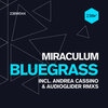 MiraculuM - Blue Grass