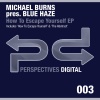 Blue Haze、Michael Burns - How To Escape Yourself