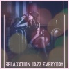 Modern Jazz Relax Group - Jazz for Relaxation