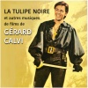 Gérard Calvi - La tulipe noire