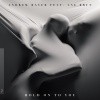 Andrew Bayer、Ane Brun - Hold On To You (In My Next Life Mix)